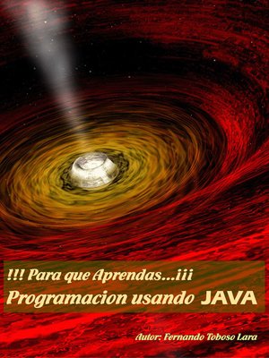 cover image of ¡¡¡Para que aprendas...!!! Usando programación Java